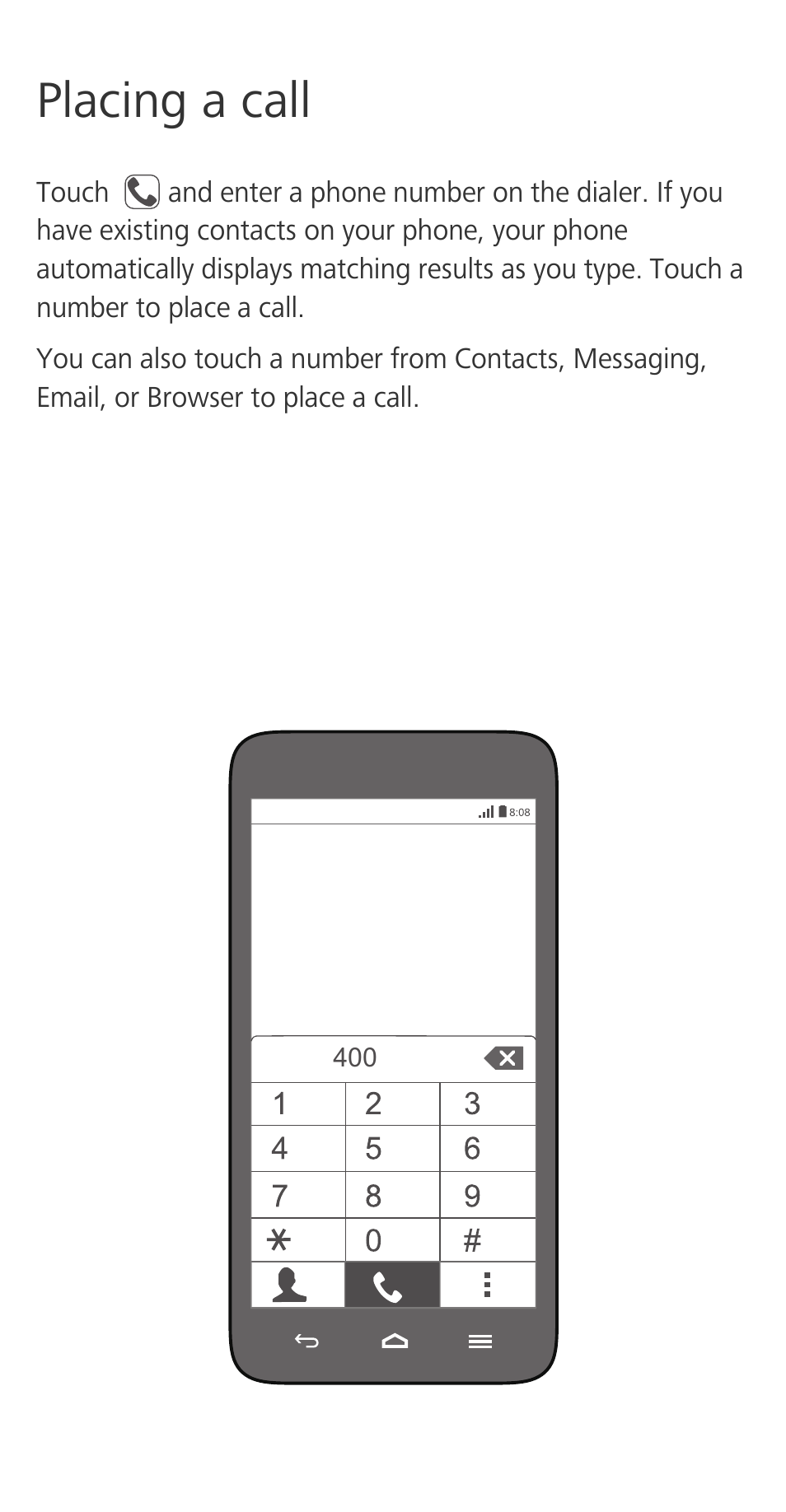 Placing a call | Huawei Ascend G630-U20 Quick Start User Manual | Page 7 / 26