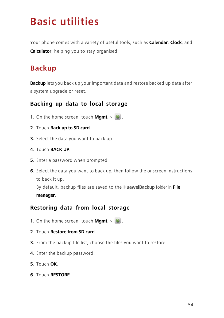 Basic utilities, Backup, Backing up data to local storage | Restoring data from local storage | Huawei Ascend G630-U20 User Guide User Manual | Page 58 / 69