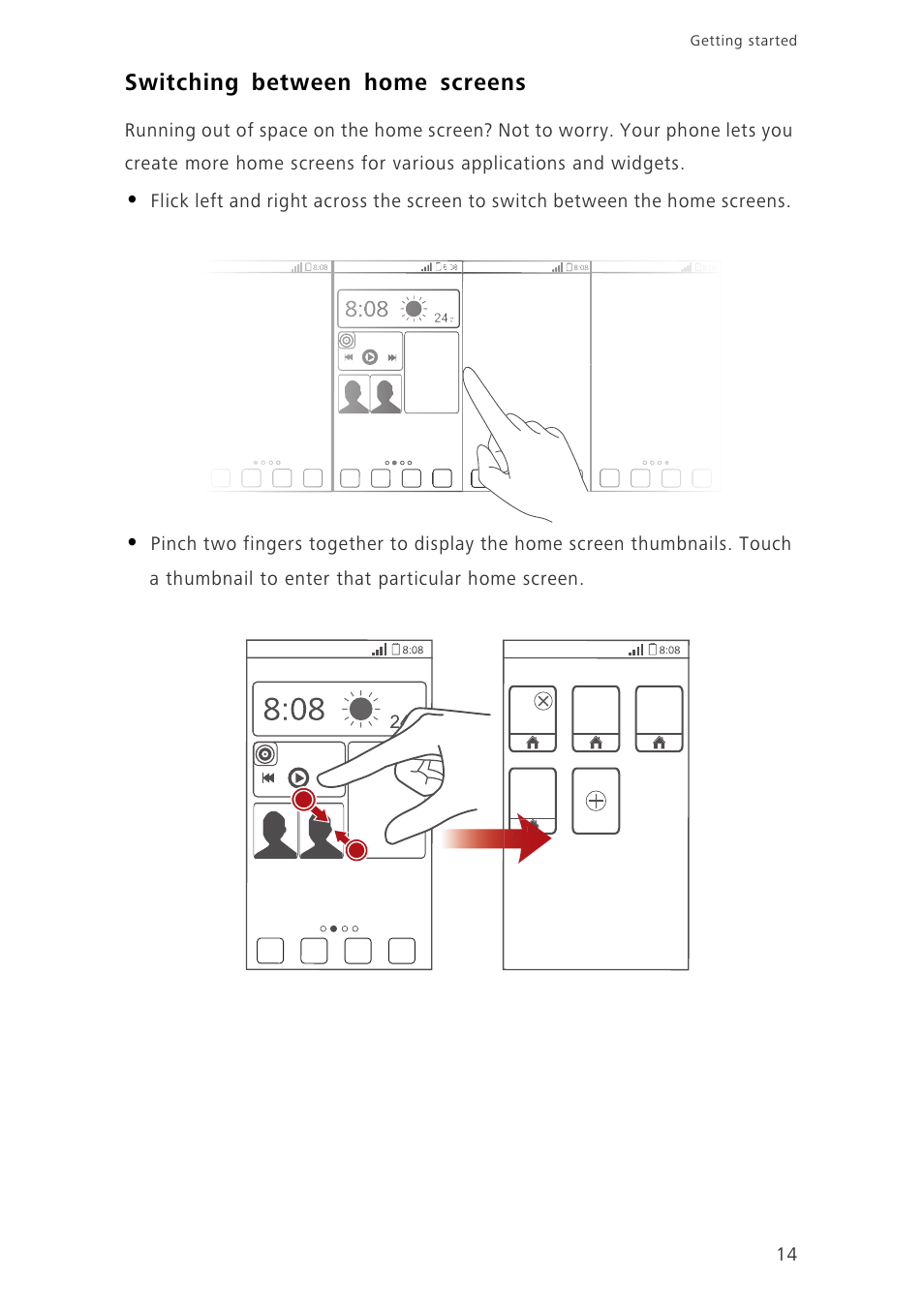 Switching between home screens | Huawei Ascend G630-U20 User Guide User Manual | Page 19 / 102