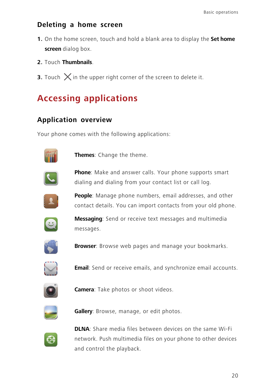 Deleting a home screen, Accessing applications, Application overview | Huawei Ascend G630-U20 User Guide User Manual | Page 25 / 102