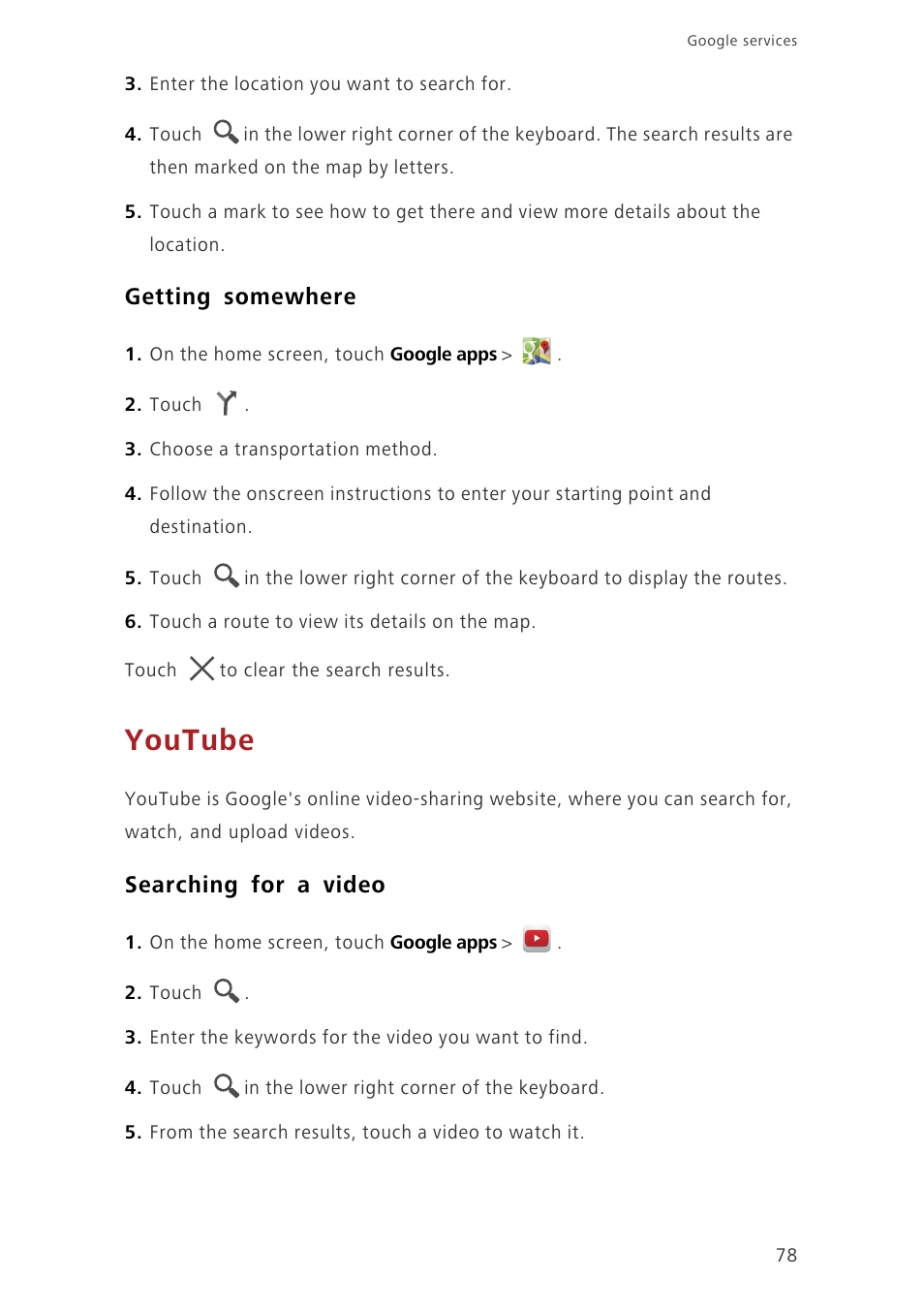 Getting somewhere, Youtube, Searching for a video | Huawei Ascend G630-U20 User Guide User Manual | Page 83 / 102