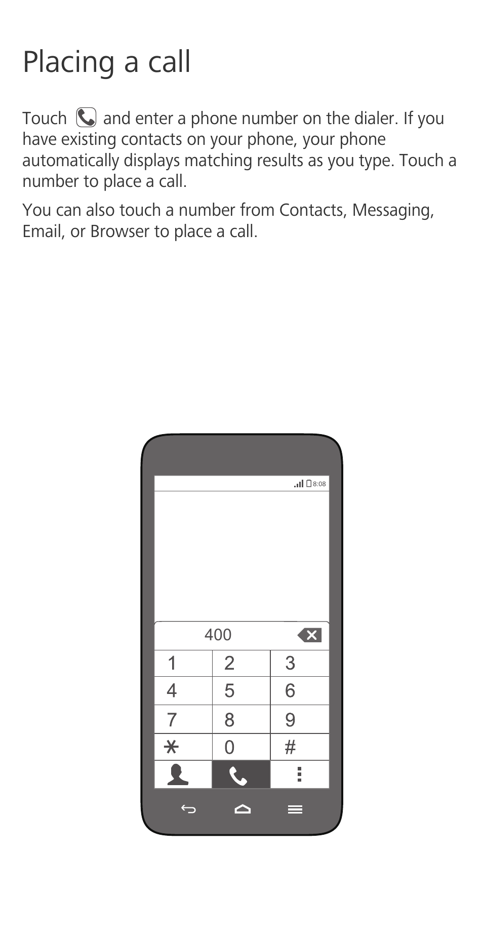 Placing a call | Huawei Ascend G630-U251 Quick Start User Manual | Page 7 / 24