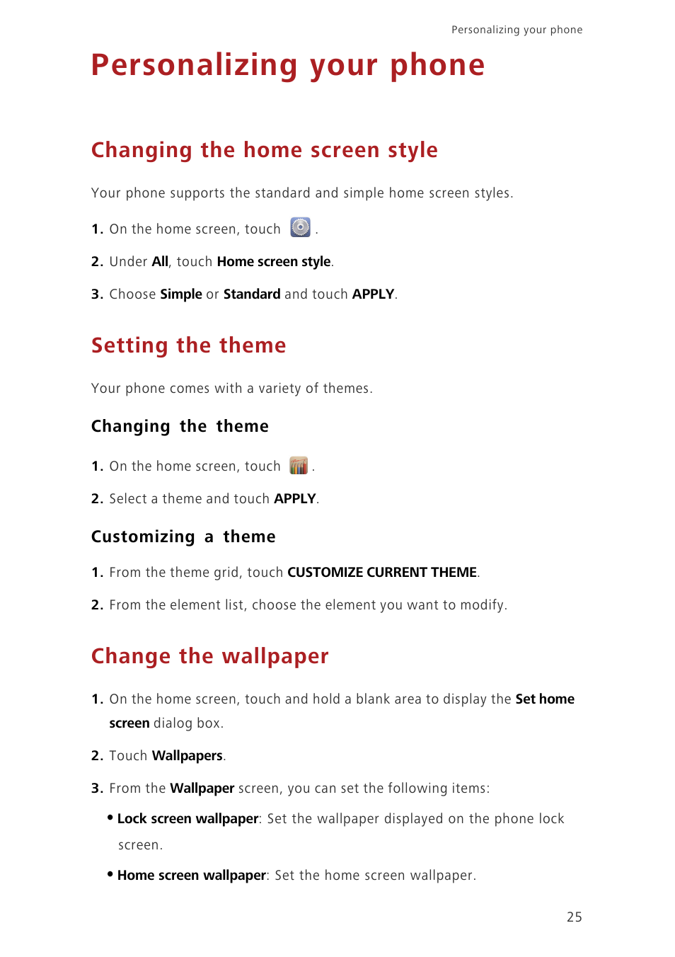 Personalizing your phone, Changing the home screen style, Setting the theme | Changing the theme, Customizing a theme, Change the wallpaper | Huawei Ascend G630-U251 User Guide User Manual | Page 30 / 98