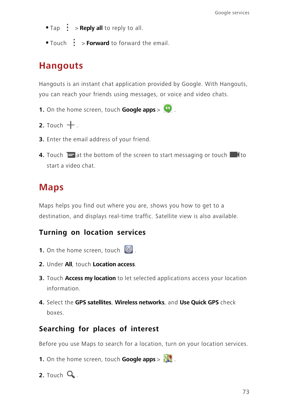 Hangouts, Maps, Turning on location services | Searching for places of interest | Huawei Ascend G630-U251 User Guide User Manual | Page 78 / 98