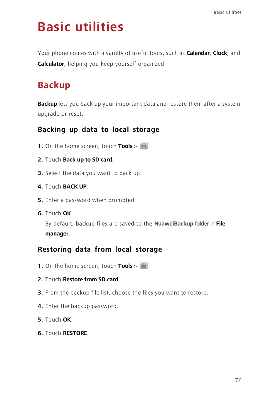 Basic utilities, Backup, Backing up data to local storage | Restoring data from local storage | Huawei Ascend G630-U251 User Guide User Manual | Page 81 / 98
