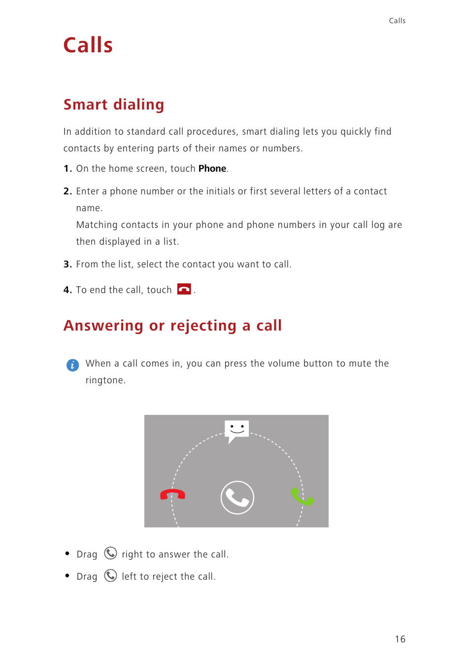 Calls, Smart dialing, Answering or rejecting a call | Huawei Ascend G6-U34 User Manual | Page 20 / 59