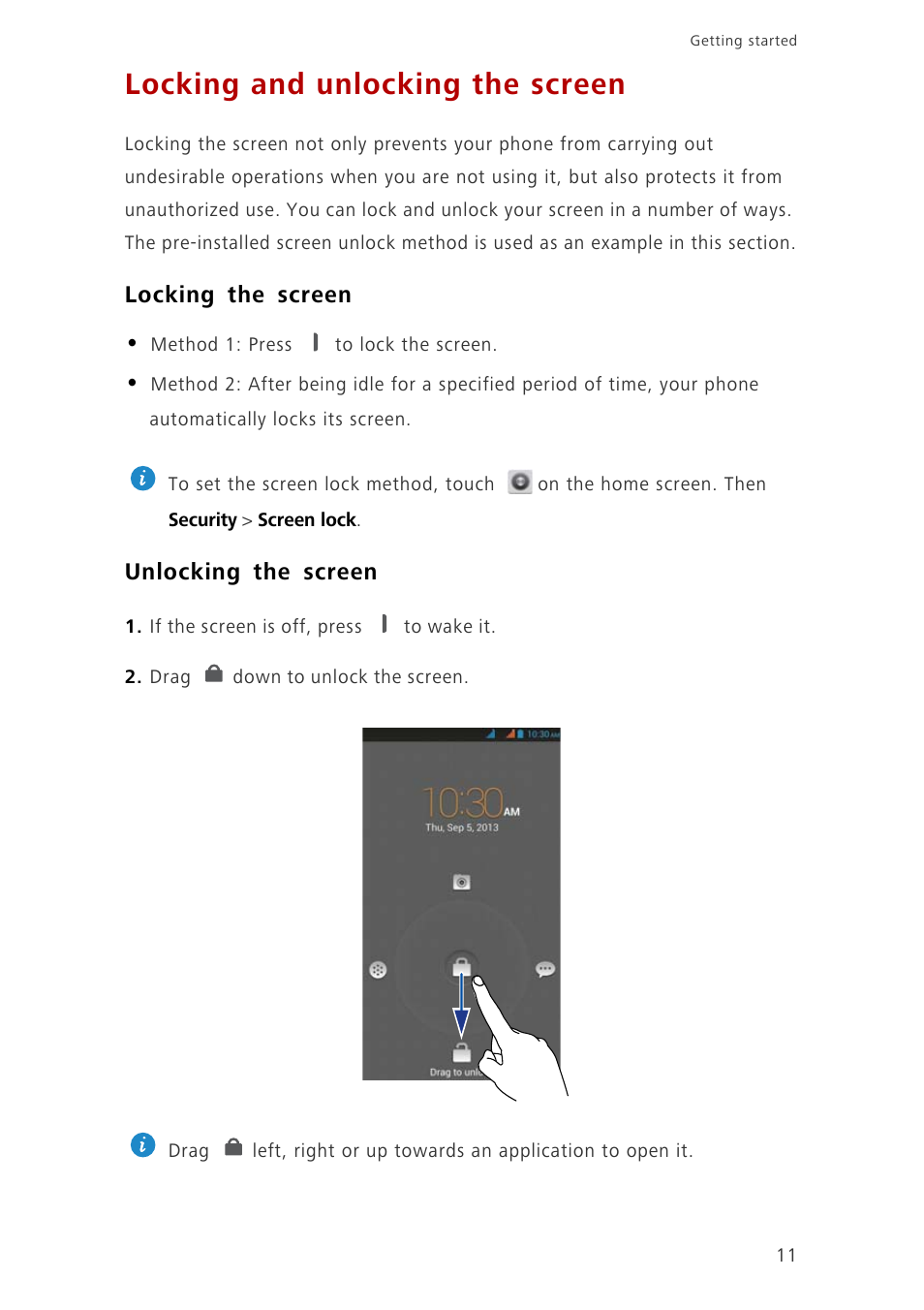 Locking and unlocking the screen, Locking the screen, Unlocking the screen | Huawei Ascend G700-U10 User Manual | Page 16 / 98