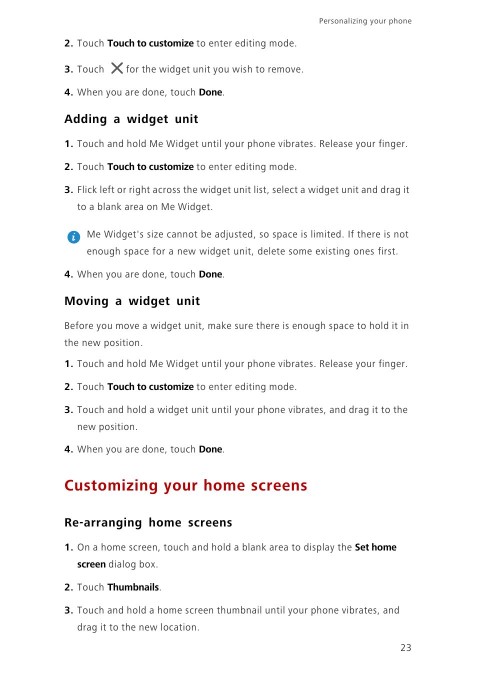 Adding a widget unit, Moving a widget unit, Customizing your home screens | Re-arranging home screens | Huawei Ascend G700-U10 User Manual | Page 28 / 98