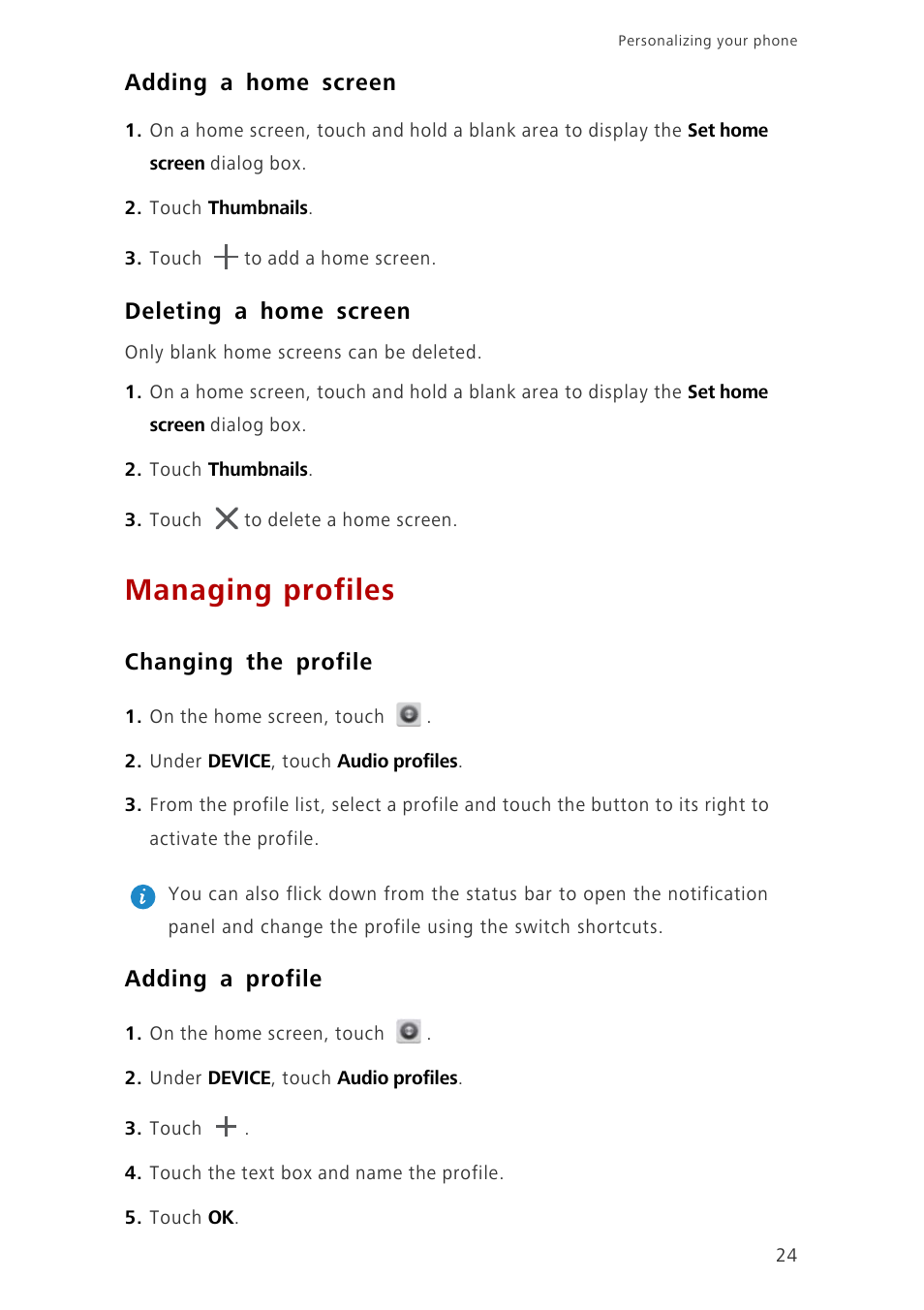 Adding a home screen, Deleting a home screen, Managing profiles | Changing the profile, Adding a profile | Huawei Ascend G700-U10 User Manual | Page 29 / 98