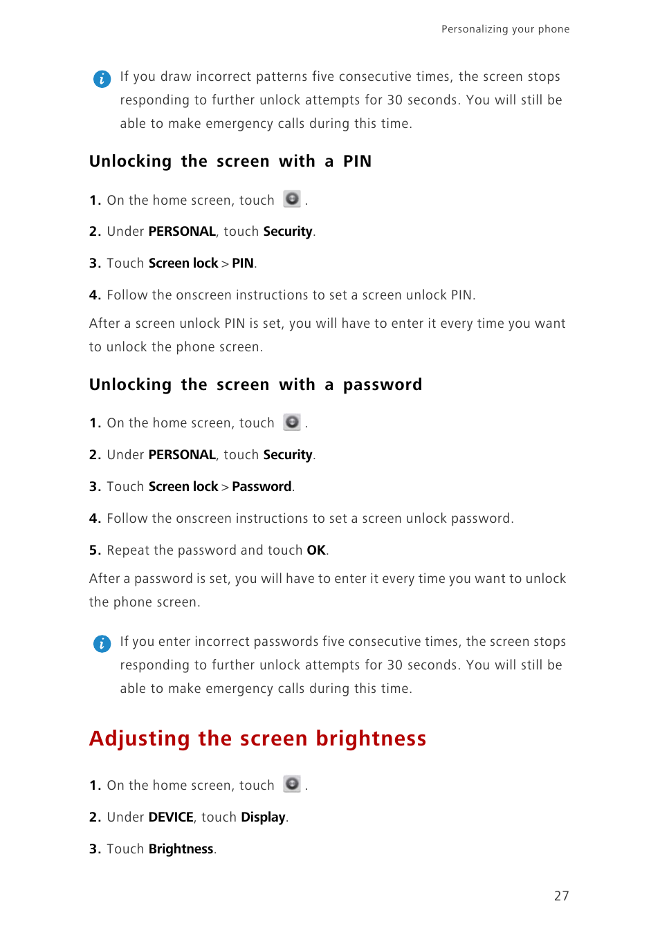 Unlocking the screen with a pin, Unlocking the screen with a password, Adjusting the screen brightness | Huawei Ascend G700-U10 User Manual | Page 32 / 98