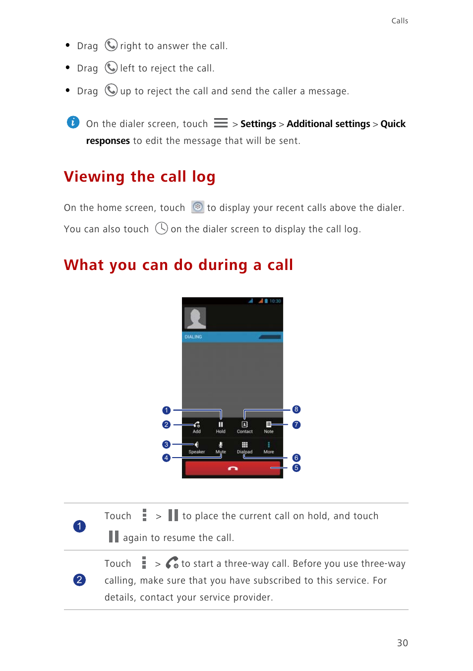 Viewing the call log, What you can do during a call | Huawei Ascend G700-U10 User Manual | Page 35 / 98