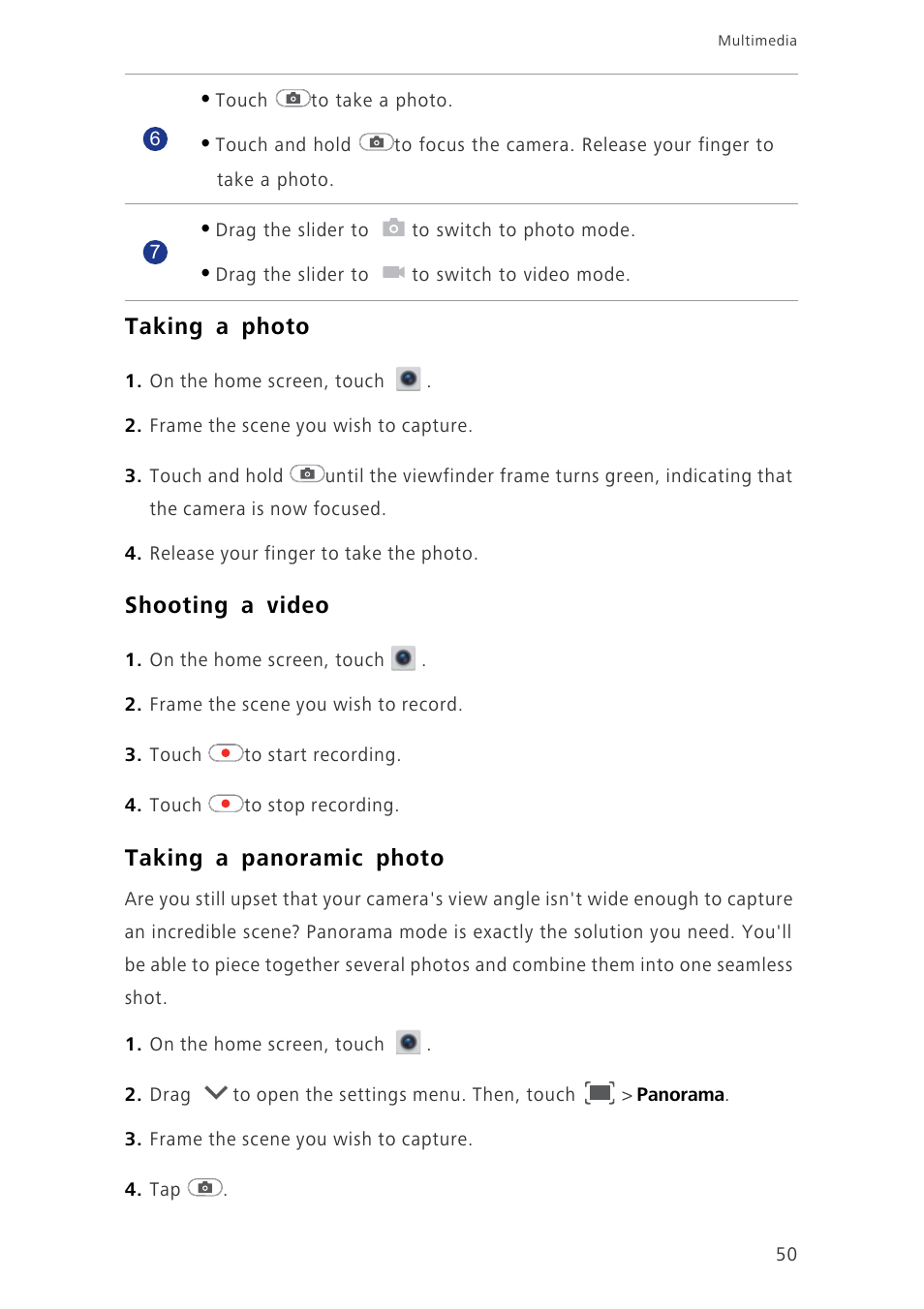 Taking a photo, Shooting a video, Taking a panoramic photo | Huawei Ascend G700-U10 User Manual | Page 55 / 98