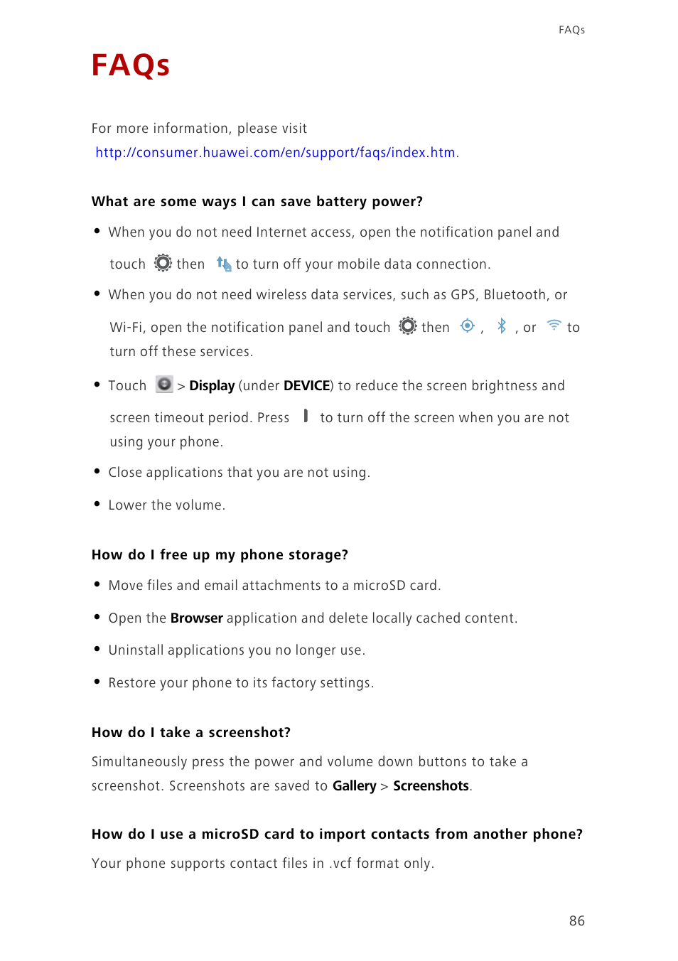 Faqs, What are some ways i can save battery power, How do i free up my phone storage | How do i take a screenshot | Huawei Ascend G700-U10 User Manual | Page 91 / 98