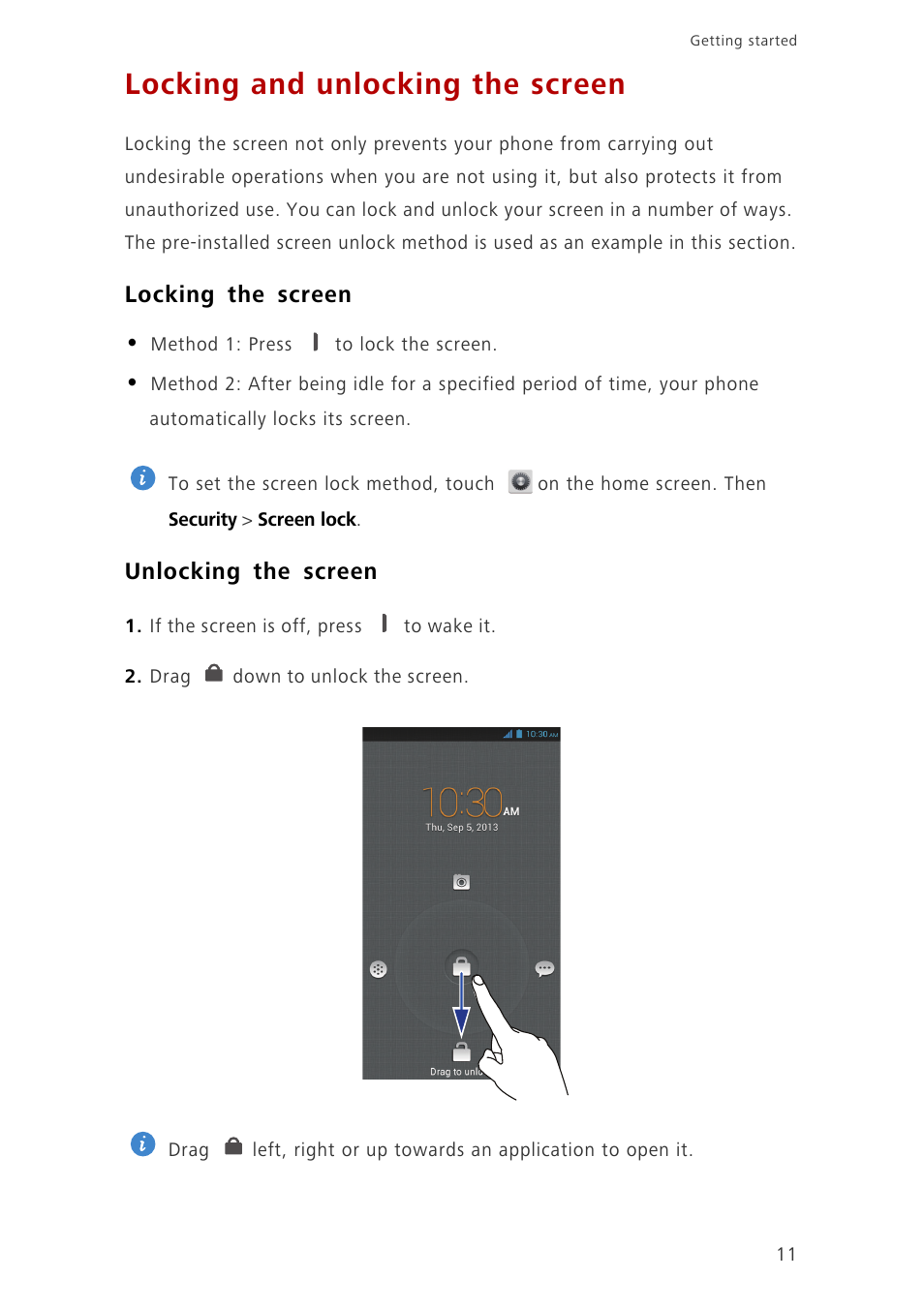 Locking and unlocking the screen, Locking the screen, Unlocking the screen | Huawei Ascend G700-U20 User Manual | Page 16 / 98