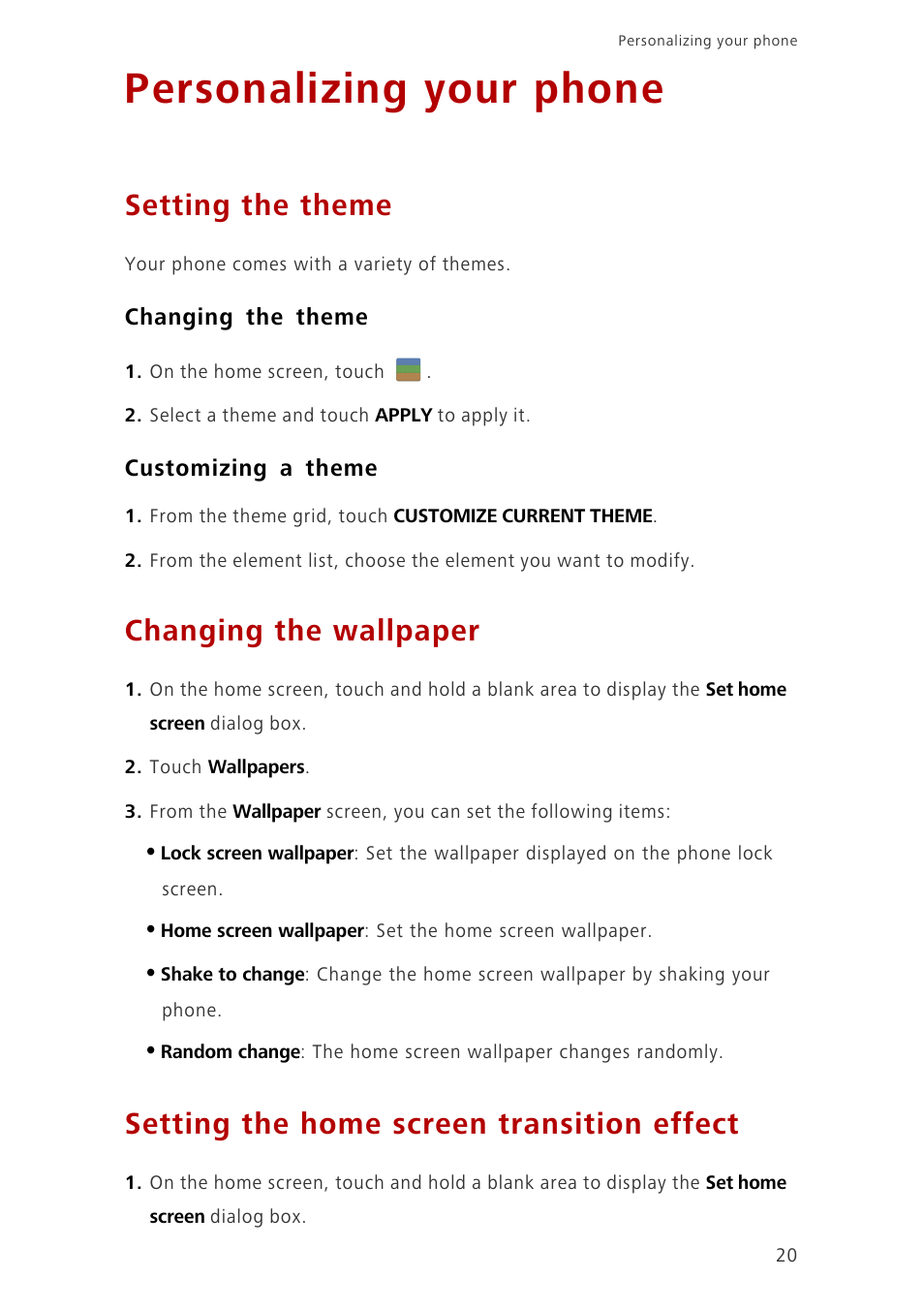 Personalizing your phone, Setting the theme, Changing the theme | Customizing a theme, Changing the wallpaper, Setting the home screen transition effect | Huawei Ascend G700-U20 User Manual | Page 25 / 98