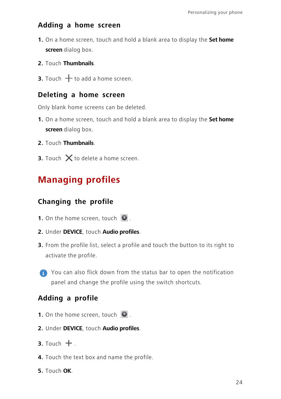Adding a home screen, Deleting a home screen, Managing profiles | Changing the profile, Adding a profile | Huawei Ascend G700-U20 User Manual | Page 29 / 98