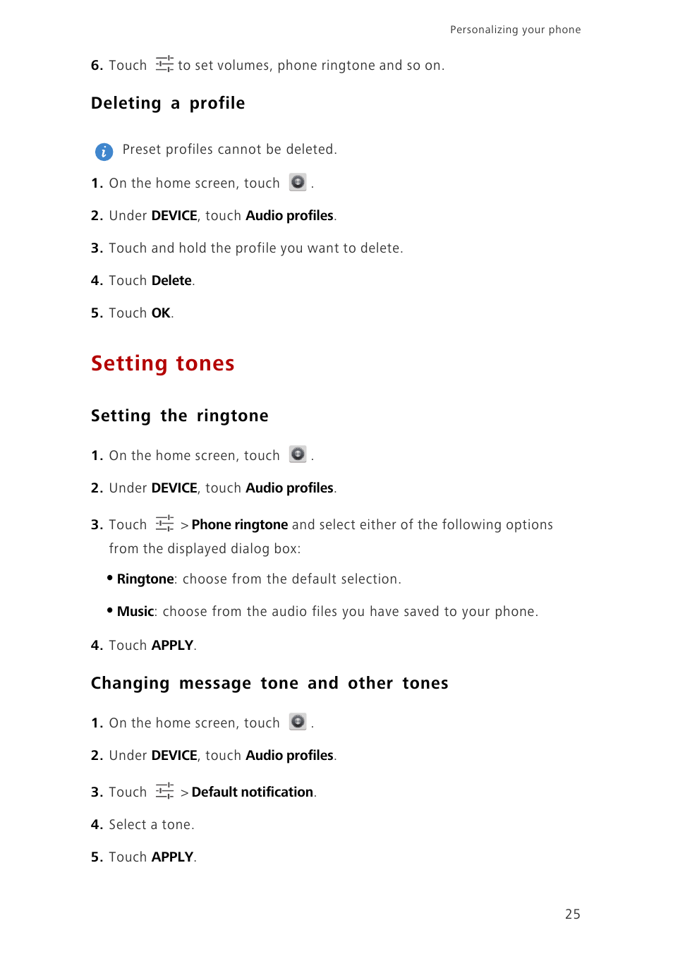 Deleting a profile, Setting tones, Setting the ringtone | Changing message tone and other tones | Huawei Ascend G700-U20 User Manual | Page 30 / 98