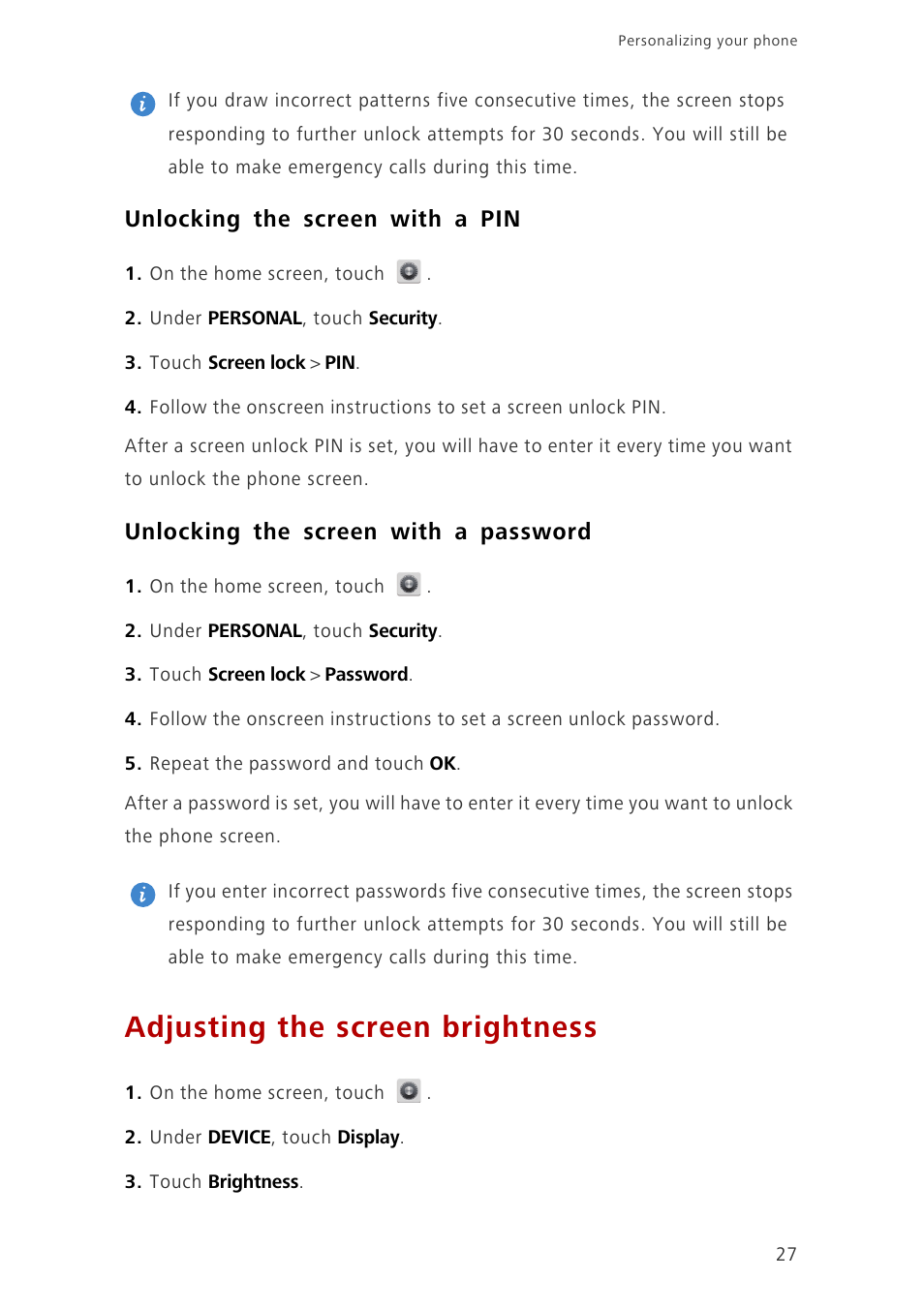 Unlocking the screen with a pin, Unlocking the screen with a password, Adjusting the screen brightness | Huawei Ascend G700-U20 User Manual | Page 32 / 98