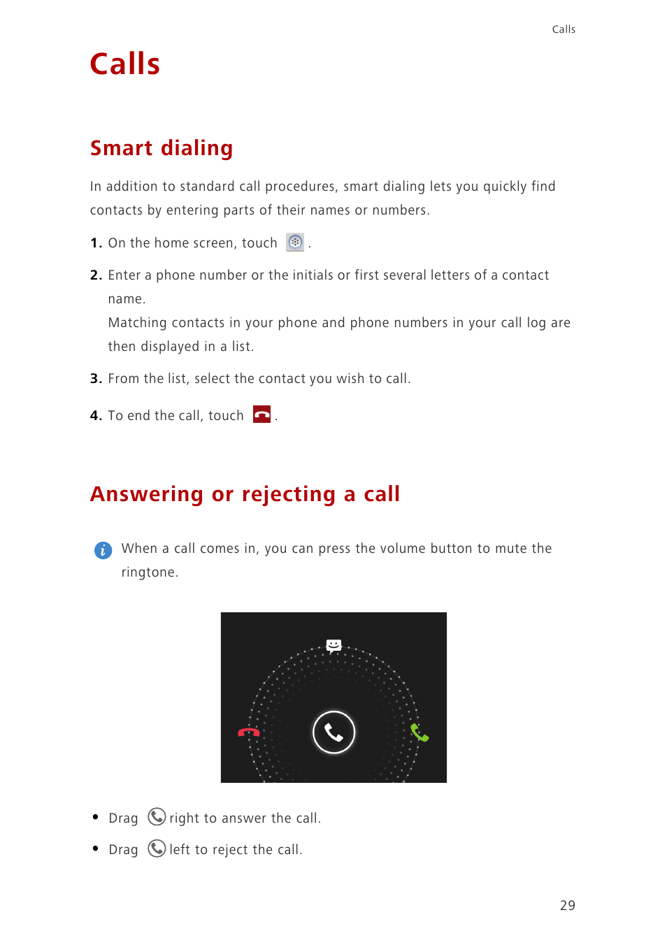 Calls, Smart dialing, Answering or rejecting a call | Huawei Ascend G700-U20 User Manual | Page 34 / 98