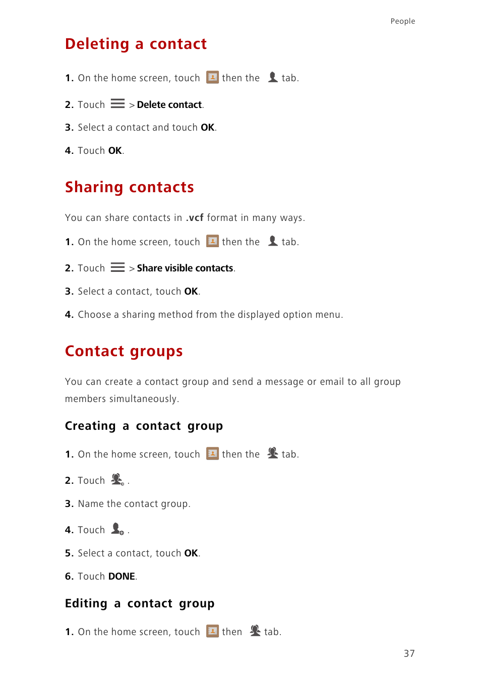 Deleting a contact, Sharing contacts, Contact groups | Creating a contact group, Editing a contact group | Huawei Ascend G700-U20 User Manual | Page 42 / 98