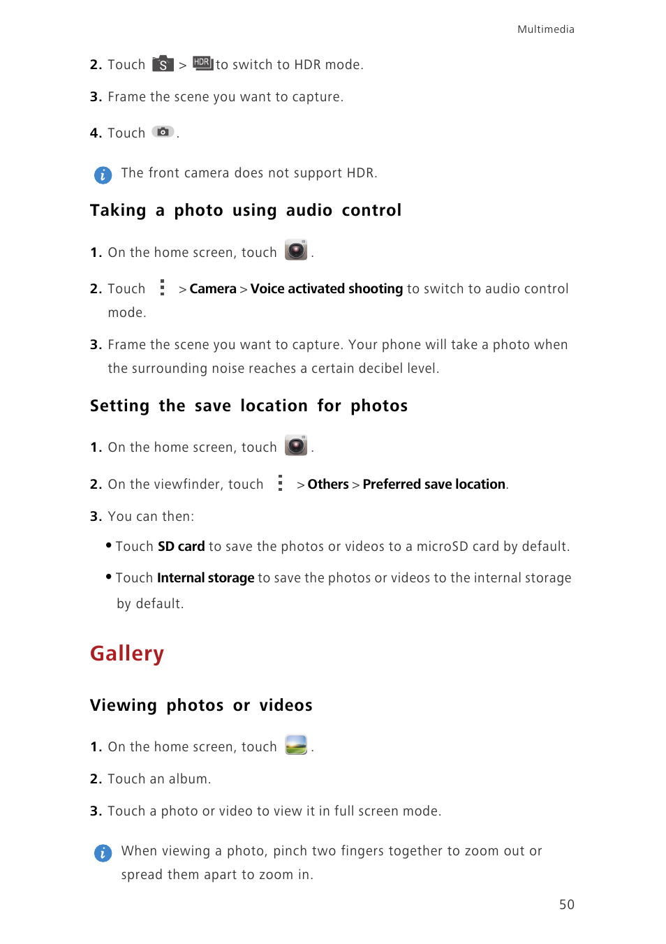 Taking a photo using audio control, Setting the save location for photos, Gallery | Viewing photos or videos | Huawei Ascend G730-U10 User Manual | Page 55 / 101