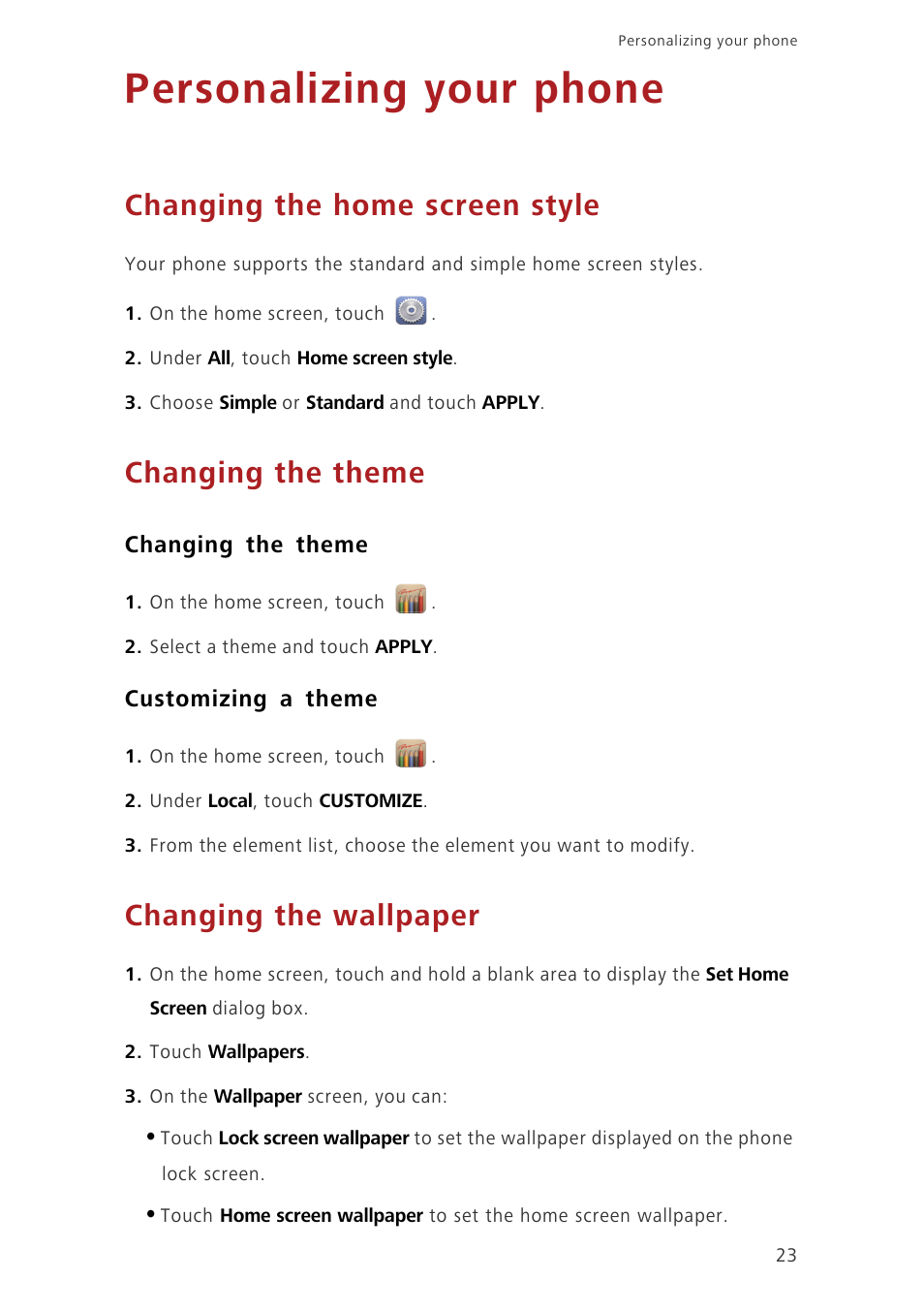 Personalizing your phone, Changing the home screen style, Changing the theme | Customizing a theme, Changing the wallpaper | Huawei Ascend G730-U27 User Manual | Page 28 / 101
