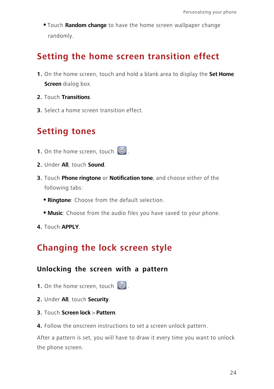 Setting the home screen transition effect, Setting tones, Changing the lock screen style | Unlocking the screen with a pattern | Huawei Ascend G730-U27 User Manual | Page 29 / 101