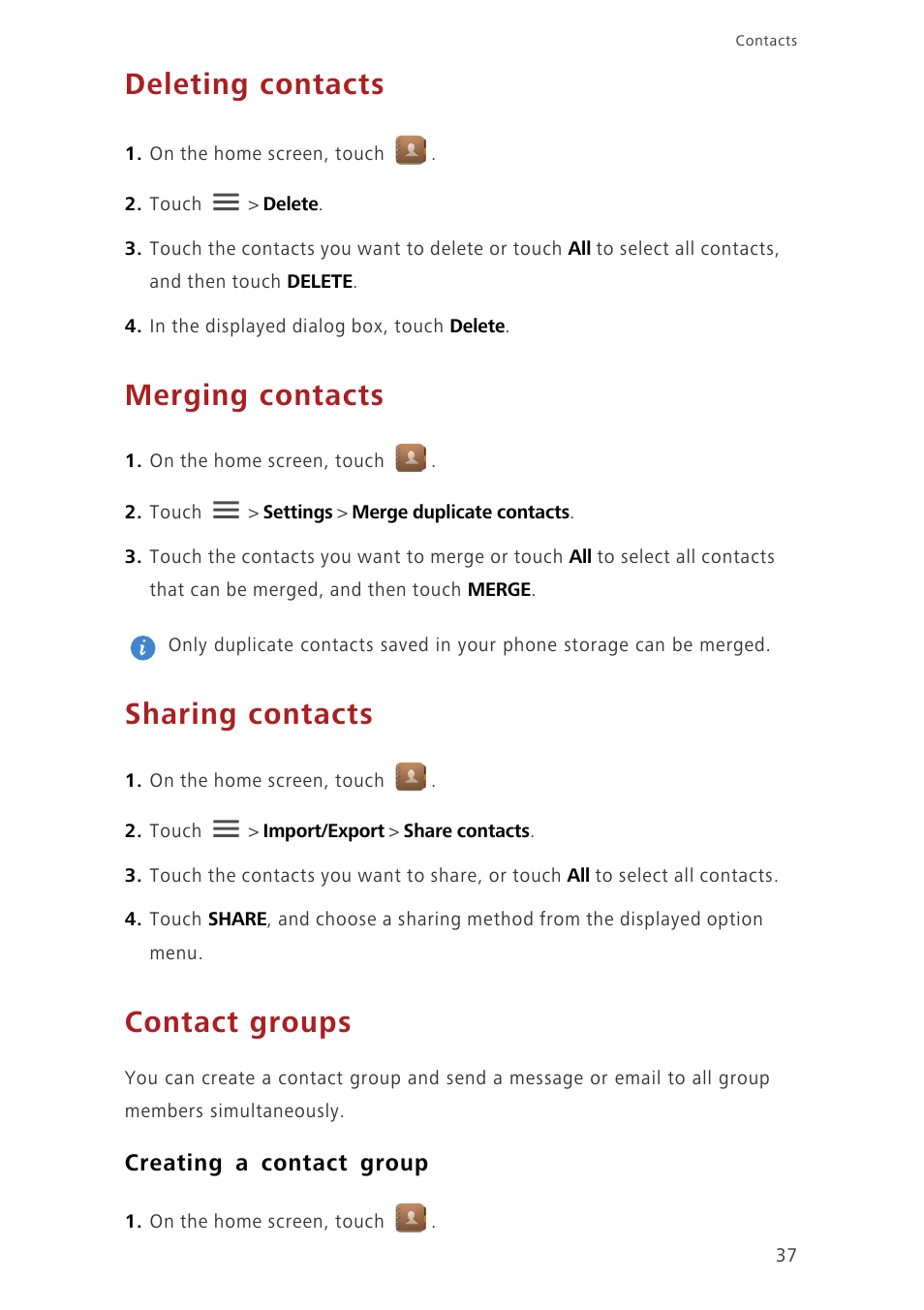 Deleting contacts, Merging contacts, Sharing contacts | Contact groups, Creating a contact group | Huawei Ascend G730-U27 User Manual | Page 42 / 101