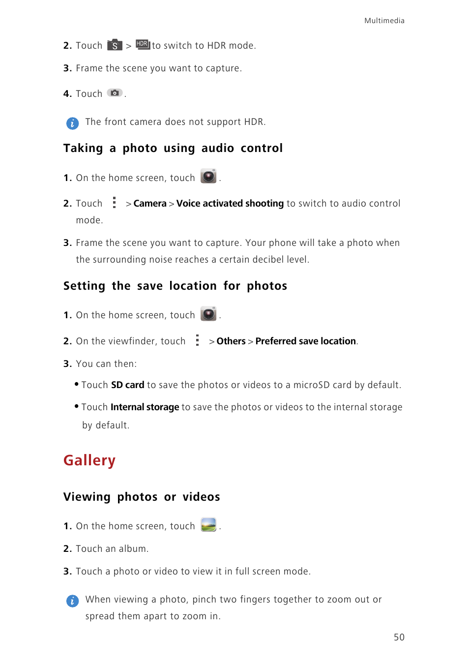 Taking a photo using audio control, Setting the save location for photos, Gallery | Viewing photos or videos | Huawei Ascend G730-U27 User Manual | Page 55 / 101