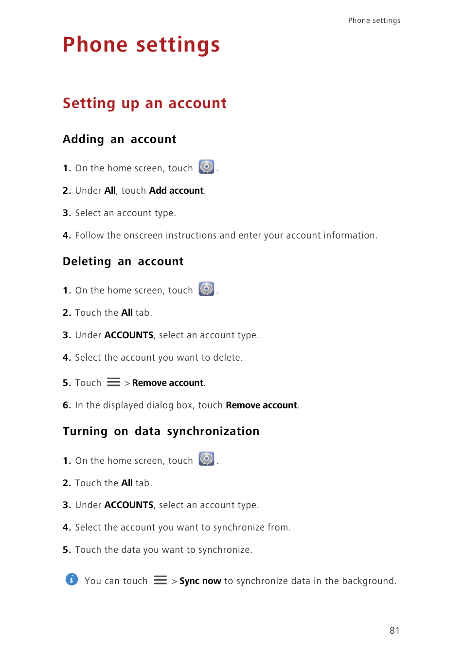 Phone settings, Setting up an account, Adding an account | Deleting an account, Turning on data synchronization | Huawei Ascend G730-U27 User Manual | Page 86 / 101