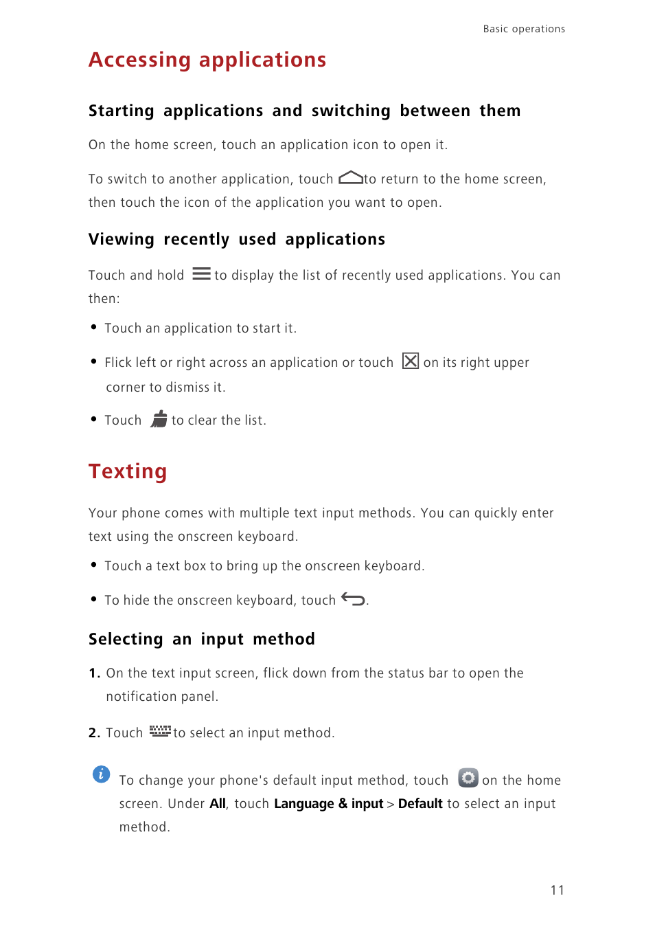 Accessing applications, Starting applications and switching between them, Viewing recently used applications | Texting, Selecting an input method | Huawei Ascend G750-U10 User Manual | Page 15 / 72