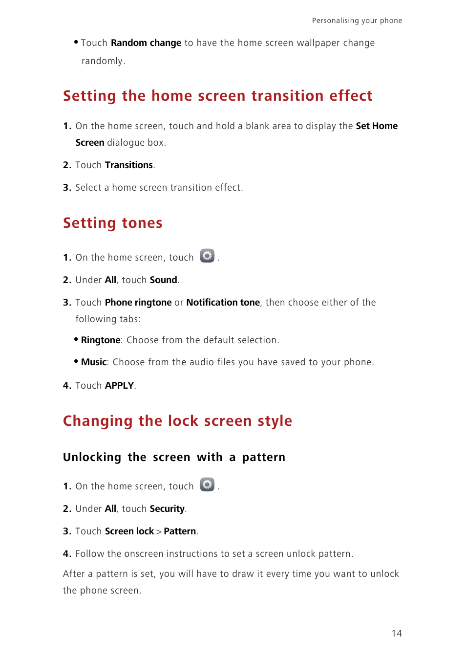 Setting the home screen transition effect, Setting tones, Changing the lock screen style | Unlocking the screen with a pattern | Huawei Ascend G750-U10 User Manual | Page 18 / 72
