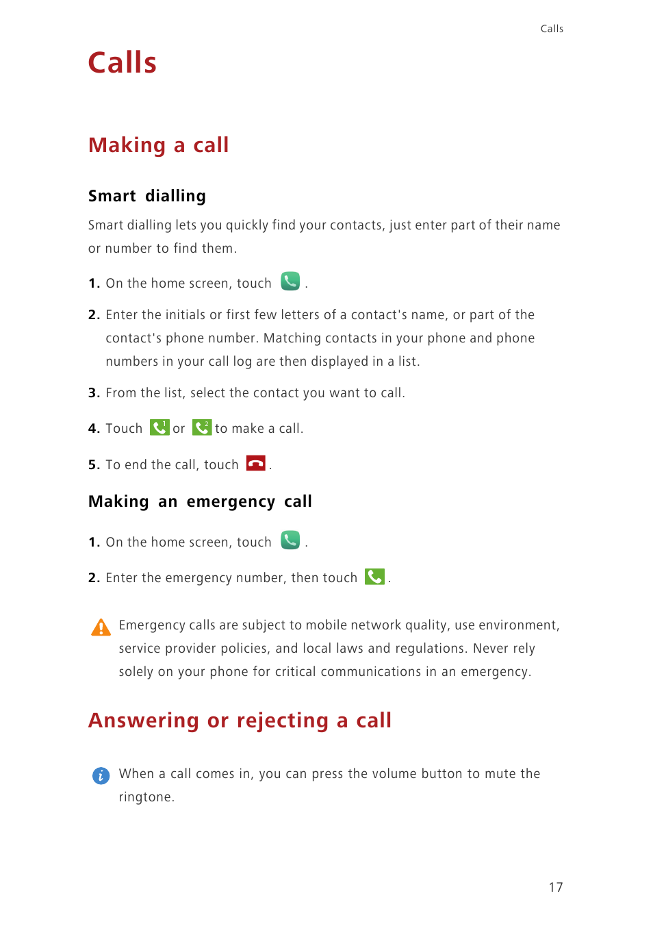 Calls, Making a call, Smart dialling | Making an emergency call, Answering or rejecting a call | Huawei Ascend G750-U10 User Manual | Page 21 / 72