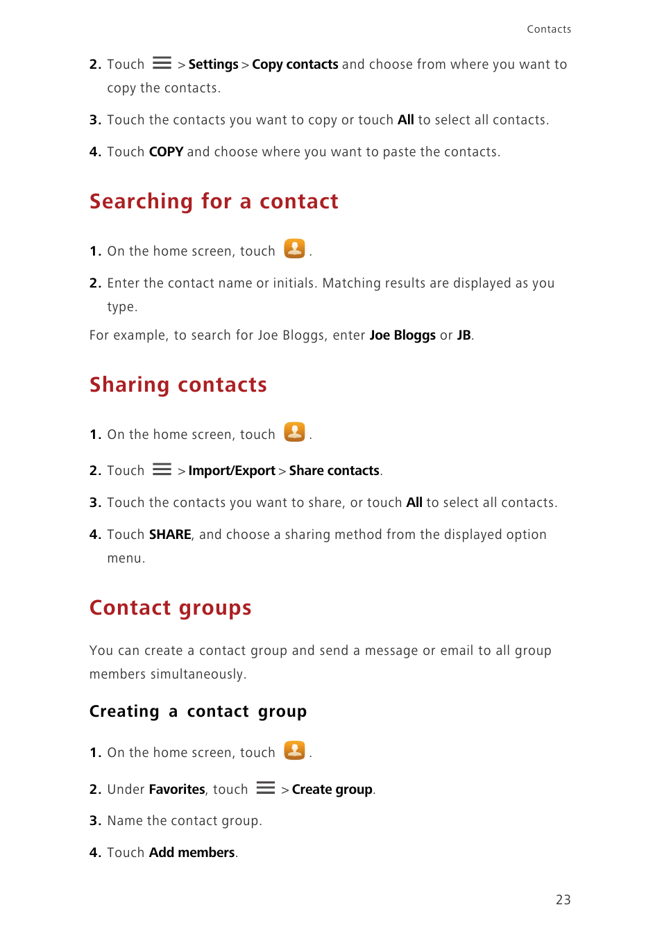 Searching for a contact, Sharing contacts, Contact groups | Creating a contact group | Huawei Ascend G750-U10 User Manual | Page 27 / 72