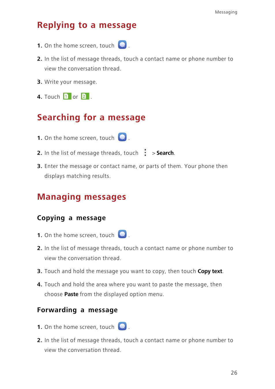 Replying to a message, Searching for a message, Managing messages | Copying a message, Forwarding a message | Huawei Ascend G750-U10 User Manual | Page 30 / 72