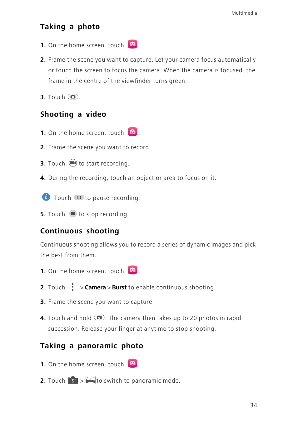 Taking a photo, Shooting a video, Continuous shooting | Taking a panoramic photo | Huawei Ascend G750-U10 User Manual | Page 38 / 72