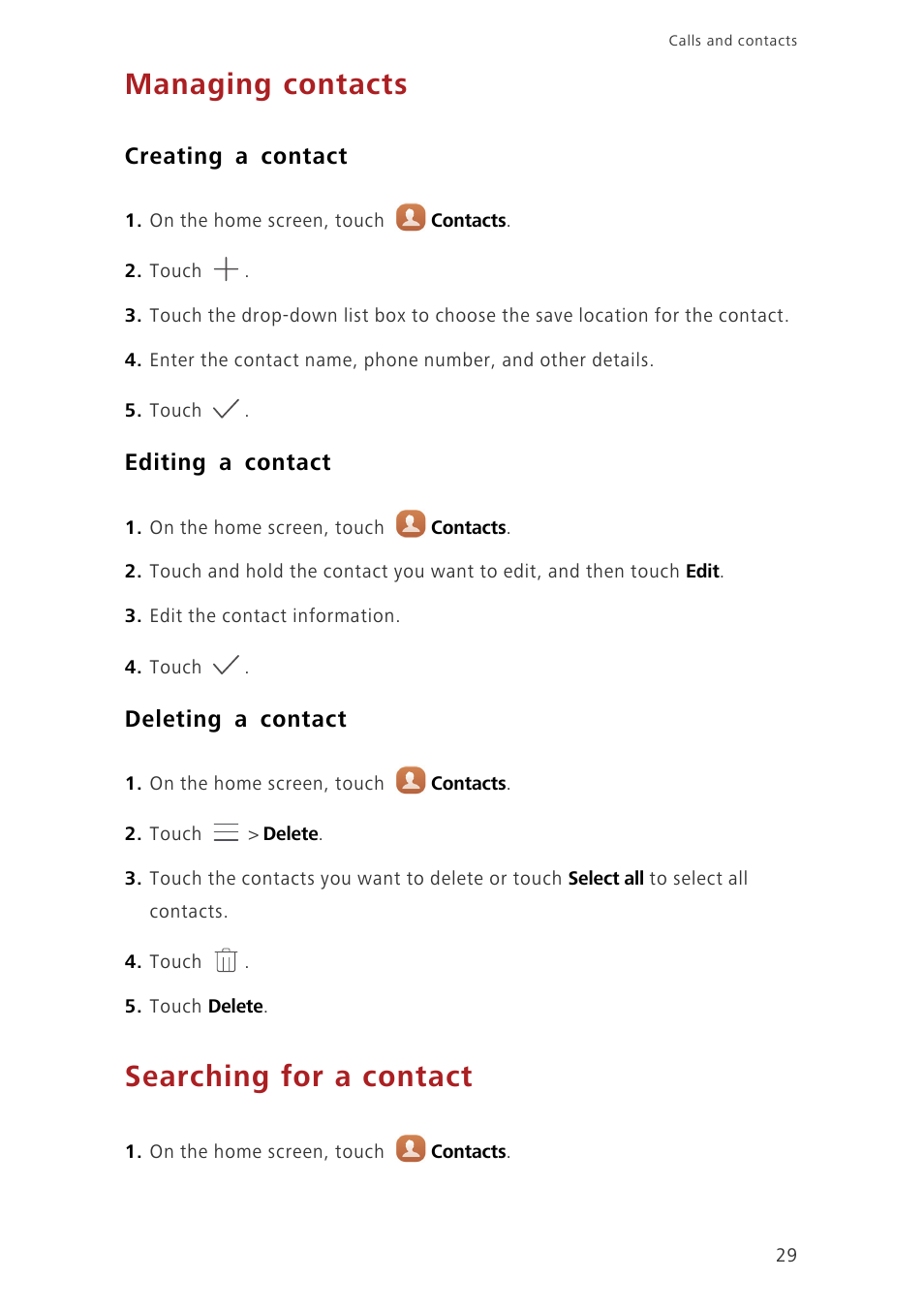 Managing contacts, Creating a contact, Editing a contact | Deleting a contact, Searching for a contact | Huawei Ascend G7-L01 User Guide User Manual | Page 33 / 84