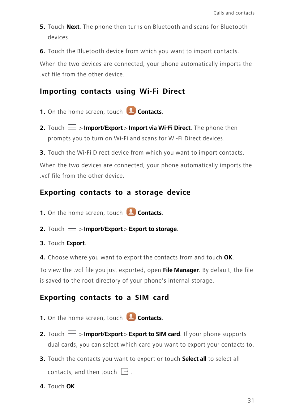 Importing contacts using wi-fi direct, Exporting contacts to a storage device, Exporting contacts to a sim card | Huawei Ascend G7-L01 User Guide User Manual | Page 35 / 84