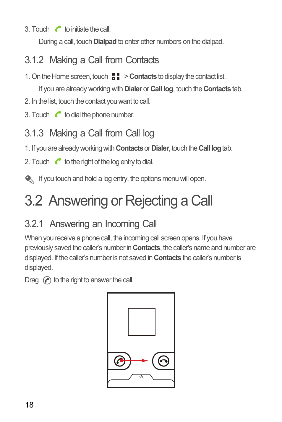 2 making a call from contacts, 3 making a call from call log, 2 answering or rejecting a call | 1 answering an incoming call | Huawei H866C User Manual | Page 24 / 70