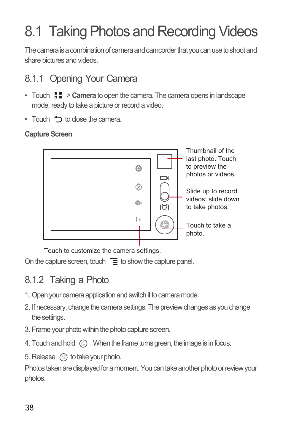 1 taking photos and recording videos, 1 opening your camera, Capture screen | 2 taking a photo | Huawei H866C User Manual | Page 44 / 70