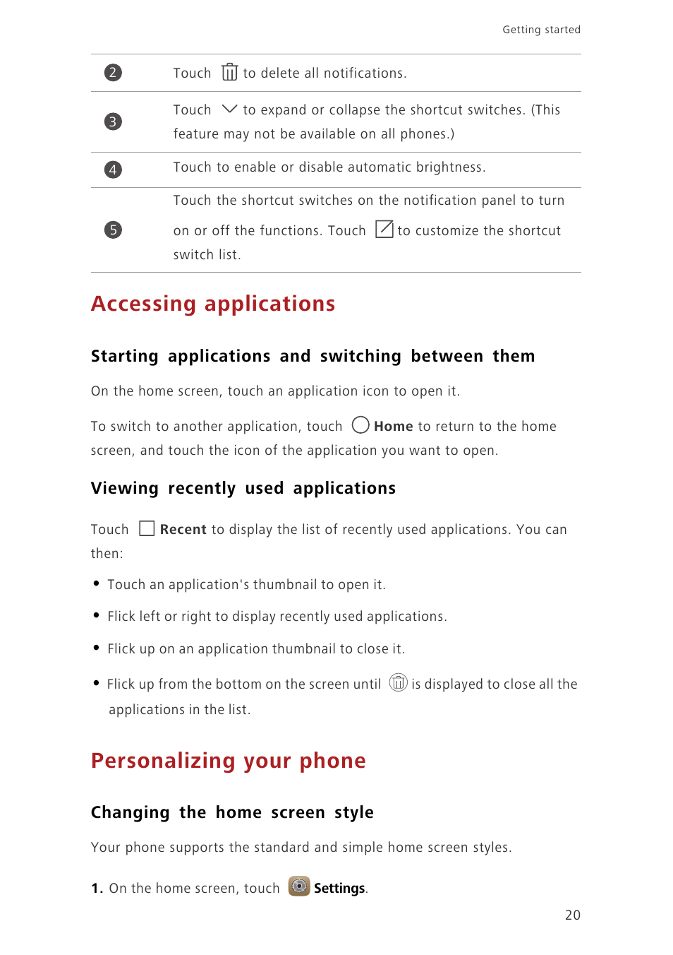 Accessing applications, Starting applications and switching between them, Viewing recently used applications | Personalizing your phone, Changing the home screen style | Huawei Ascend Mate7 MT7-TL10 User Manual | Page 24 / 89
