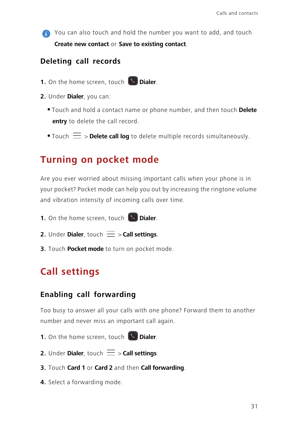 Deleting call records, Turning on pocket mode, Call settings | Enabling call forwarding | Huawei Ascend Mate7 MT7-TL10 User Manual | Page 35 / 89