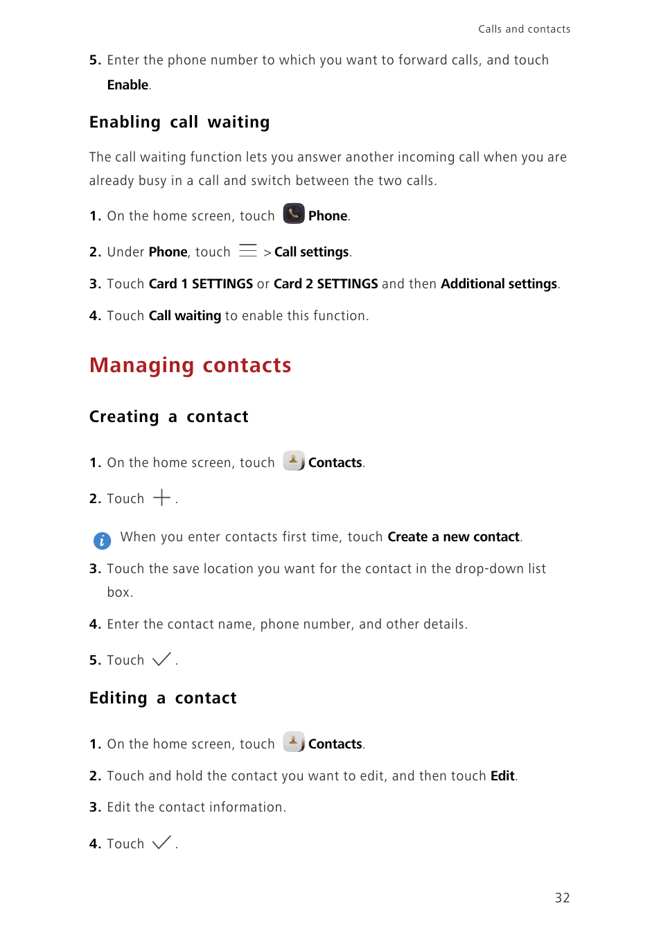 Enabling call waiting, Managing contacts, Creating a contact | Editing a contact | Huawei Ascend Mate7 MT7-TL10 User Manual | Page 36 / 89