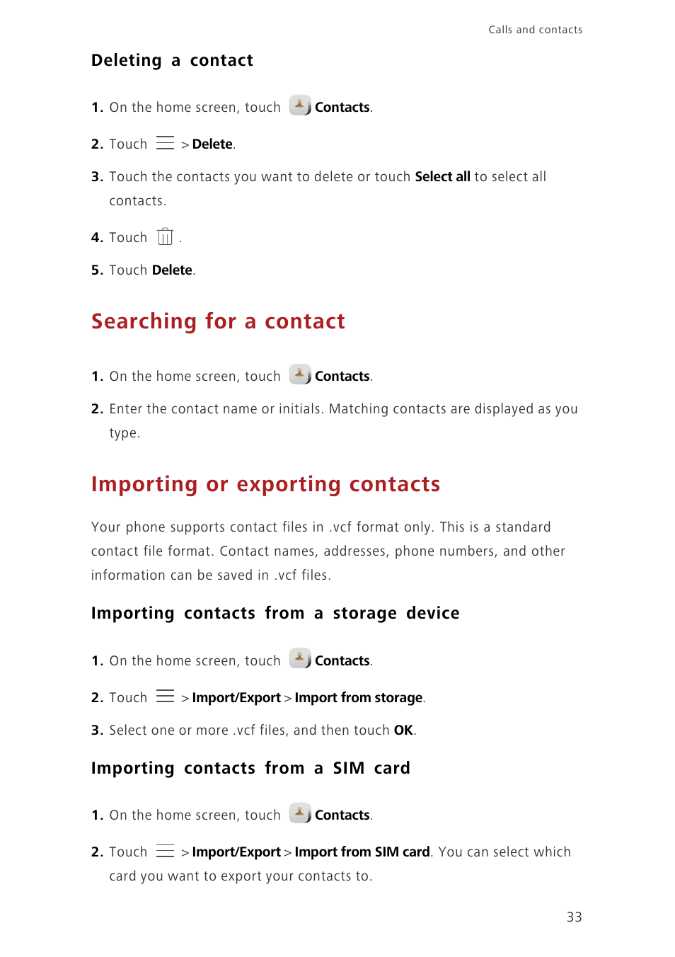 Deleting a contact, Searching for a contact, Importing or exporting contacts | Importing contacts from a storage device, Importing contacts from a sim card, Importing contacts from a sim, Card, Importing contacts from a, Storage device | Huawei Ascend Mate7 MT7-TL10 User Manual | Page 37 / 89