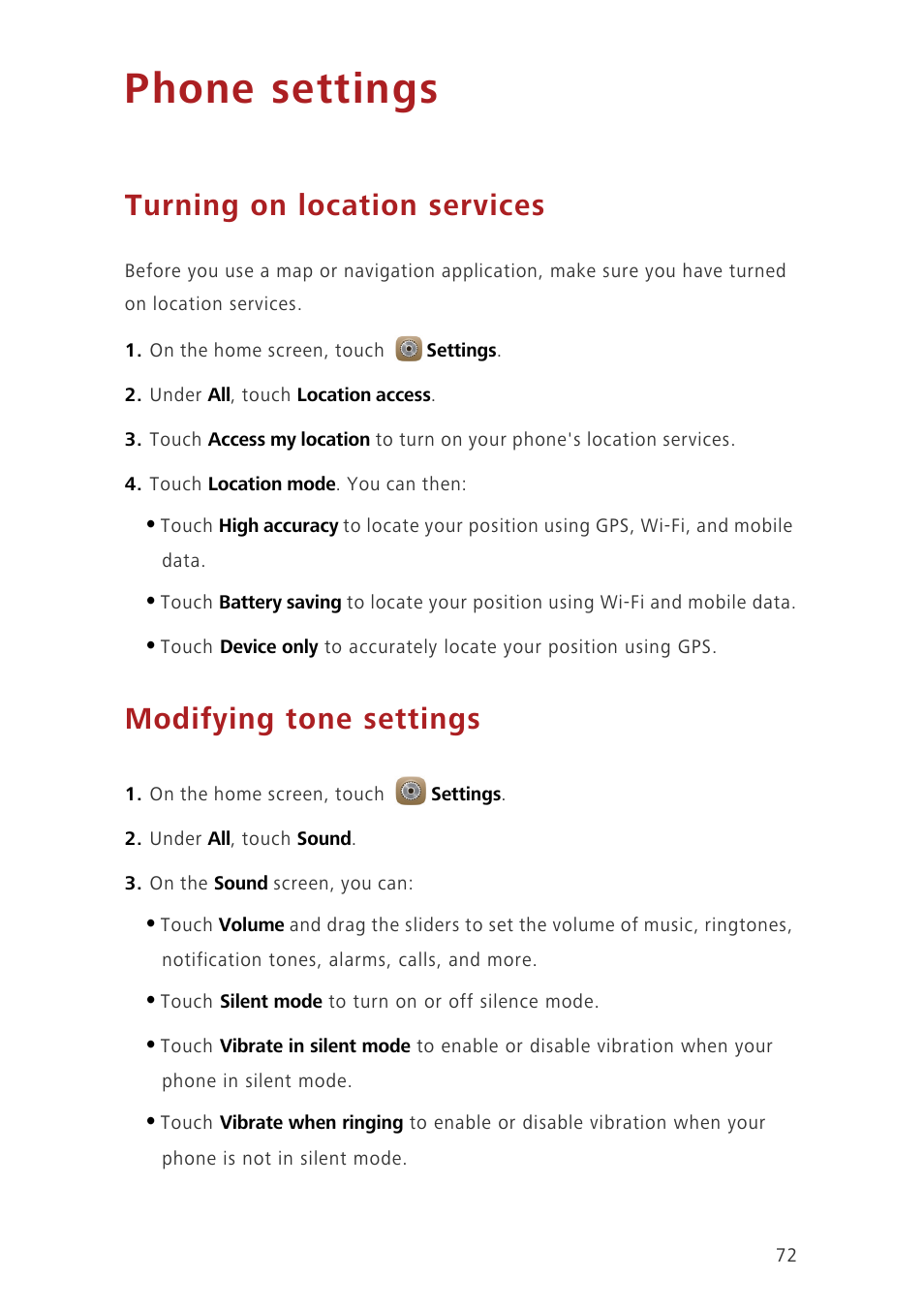 Phone settings, Turning on location services, Modifying tone settings | Huawei Ascend Mate7 MT7-TL10 User Manual | Page 76 / 89
