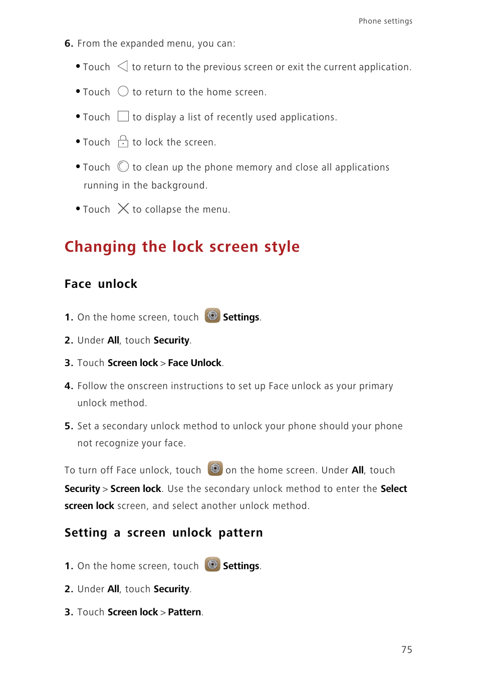 Changing the lock screen style, Face unlock, Setting a screen unlock pattern | Huawei Ascend Mate7 MT7-TL10 User Manual | Page 79 / 89