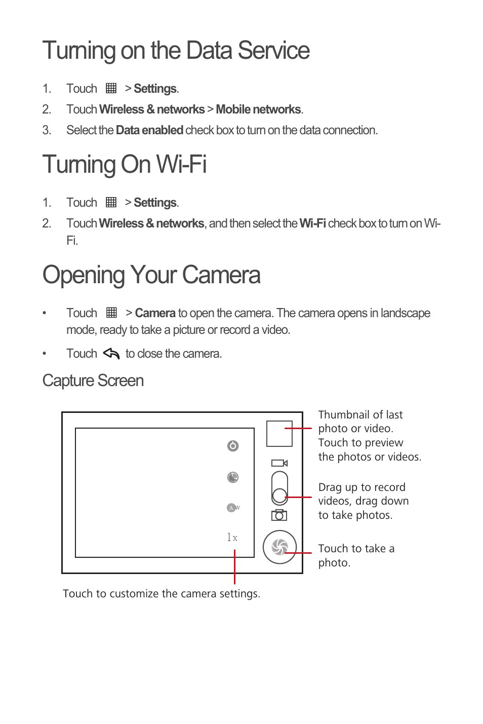 Turning on the data service, Turning on wi-fi, Opening your camera | Capture screen | Huawei M835 Quick Start User Manual | Page 12 / 23