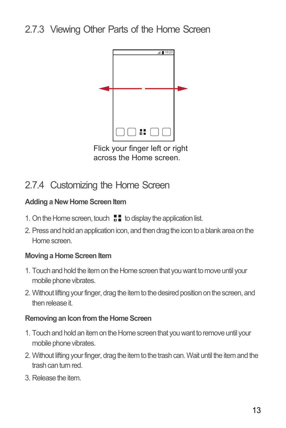 3 viewing other parts of the home screen, 4 customizing the home screen, Adding a new home screen item | Moving a home screen item, Removing an icon from the home screen | Huawei M881 User Guide User Manual | Page 18 / 69