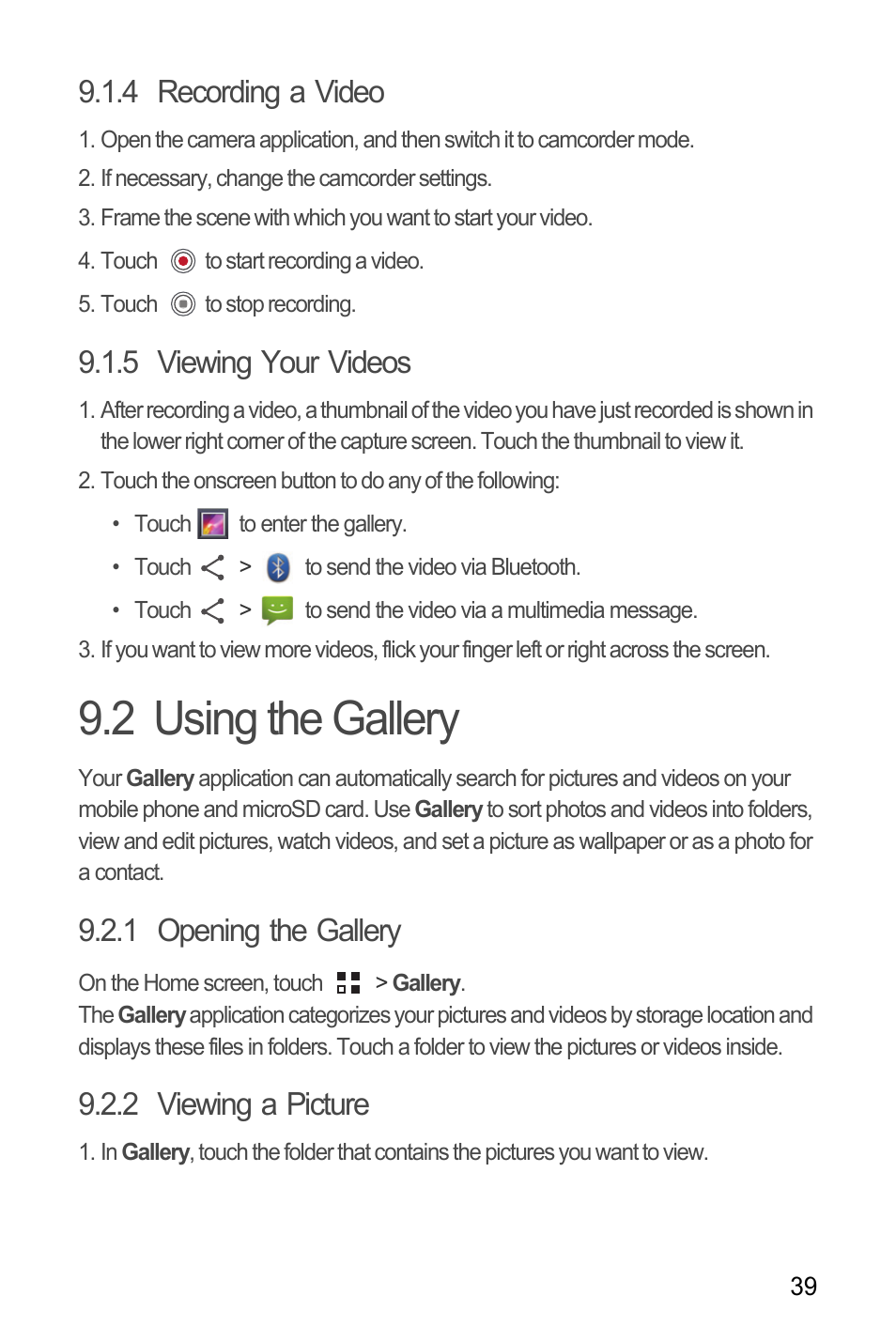 4 recording a video, 5 viewing your videos, 2 using the gallery | 1 opening the gallery, 2 viewing a picture | Huawei M881 User Guide User Manual | Page 44 / 69