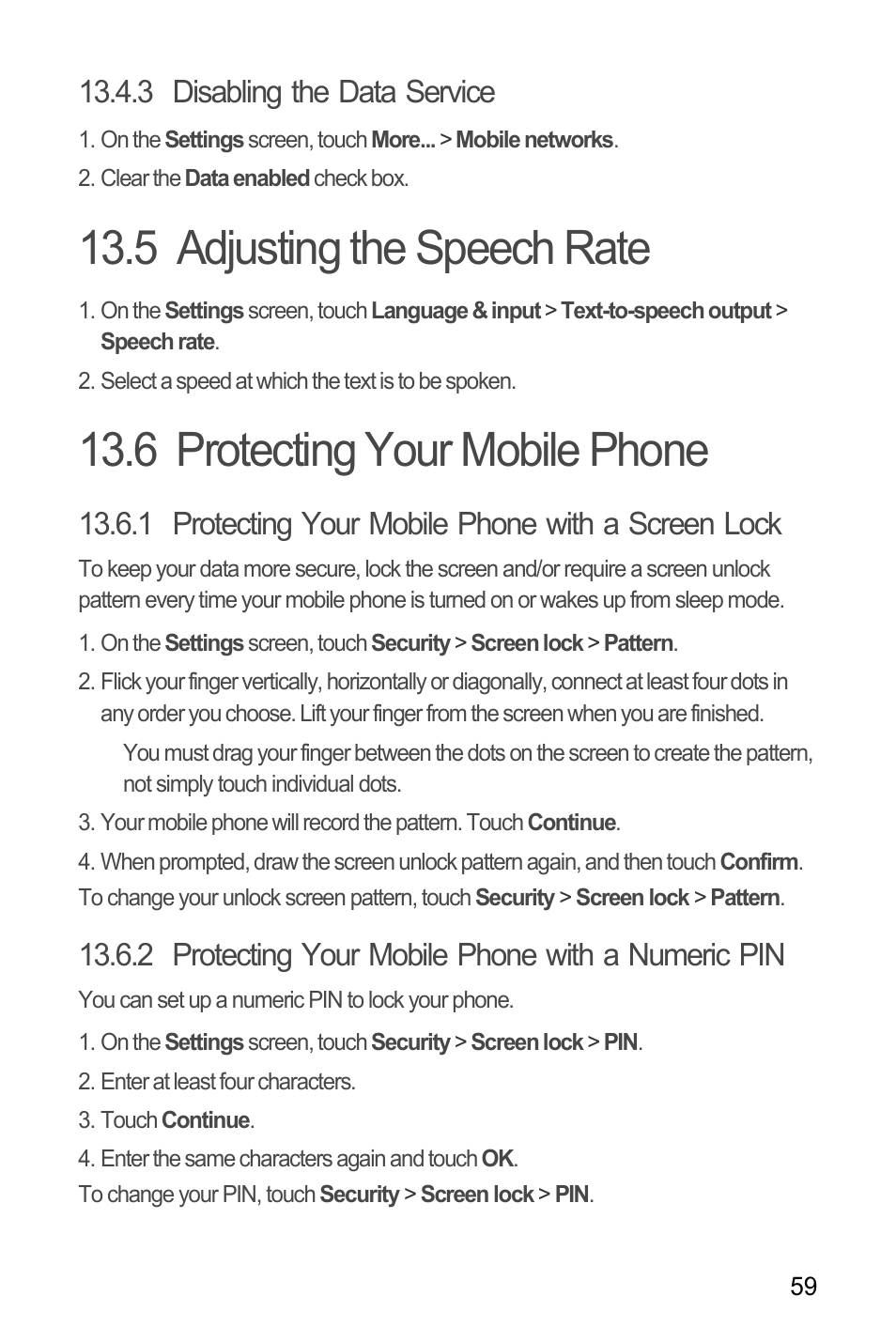 3 disabling the data service, 5 adjusting the speech rate, 6 protecting your mobile phone | 1 protecting your mobile phone with a screen lock, 2 protecting your mobile phone with a numeric pin, Adjusting the speech rate | Huawei M881 User Guide User Manual | Page 64 / 69
